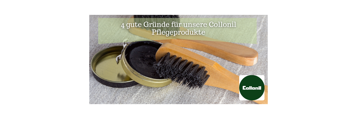 Unsere Gründe für Collonil Pflegeprodukte - 4 gute Gründe für unsere Collonil Pflegeprodukte